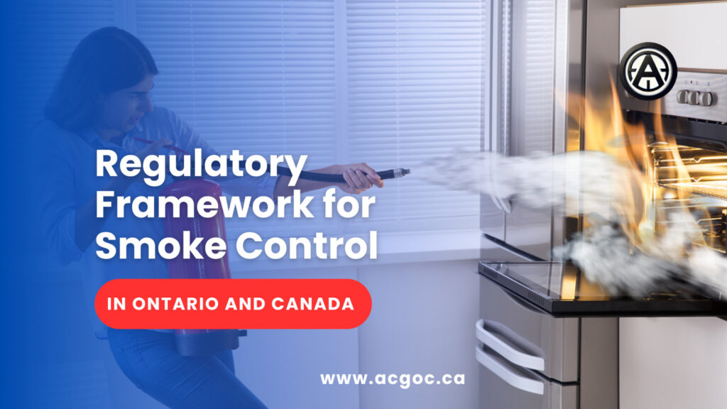 Regulatory Framework for Smoke Control in Ontario and Canada
